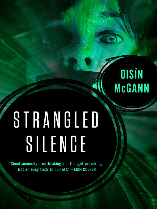Title details for Strangled Silence by Oisín McGann - Wait list